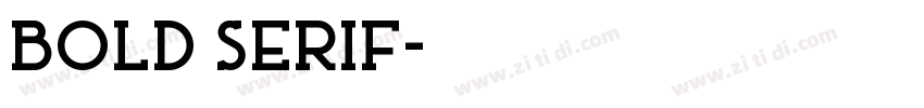 Bold Serif字体转换